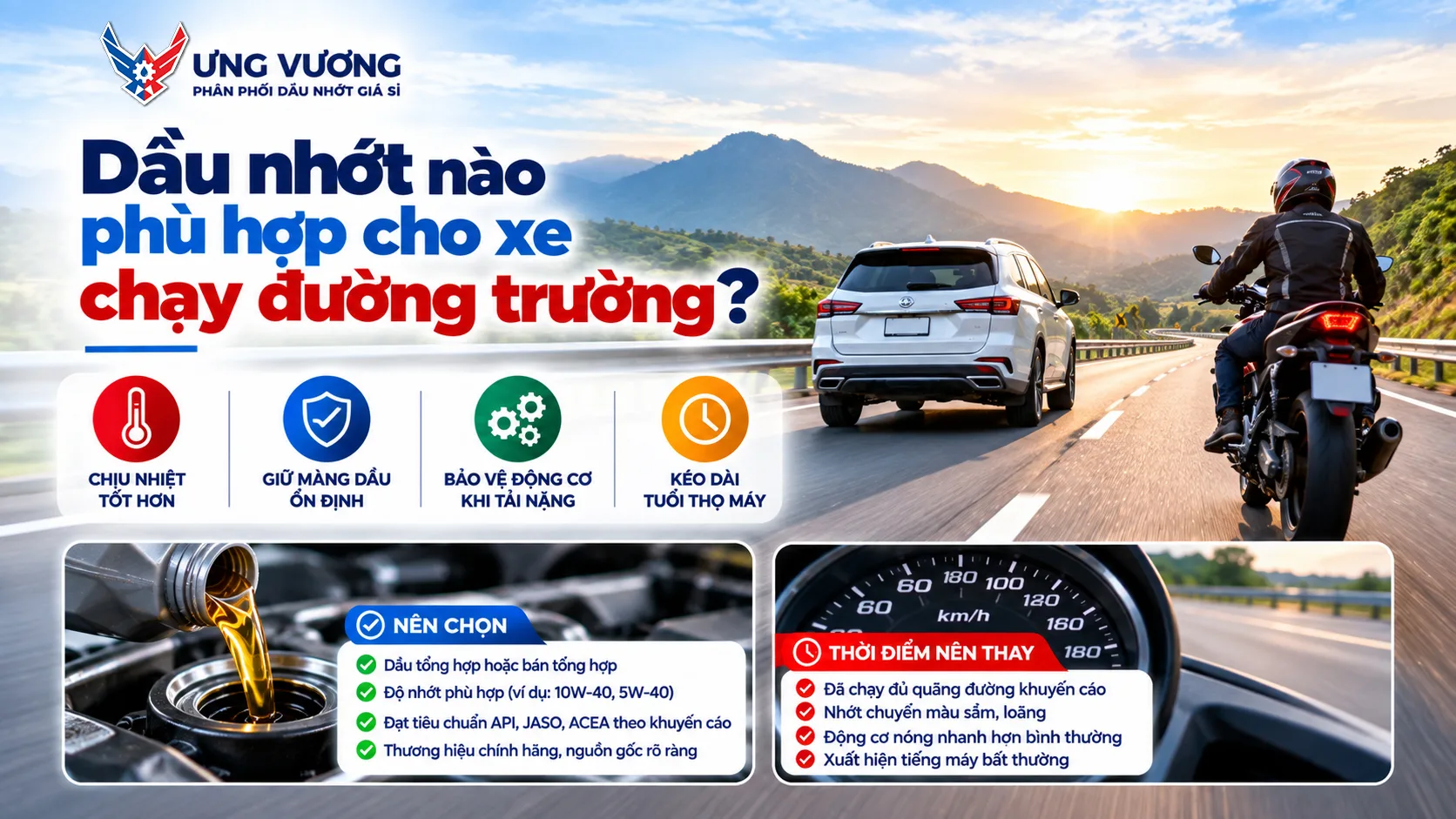 Dầu nhớt nào phù hợp cho xe chạy đường trường?