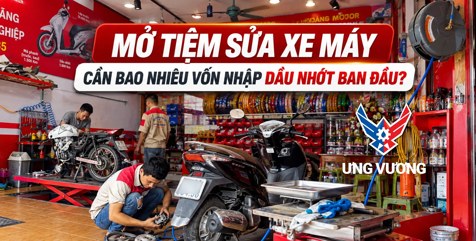 Mở tiệm sửa xe máy cần chuẩn bị bao nhiêu vốn nhập dầu nhớt ban đầu?