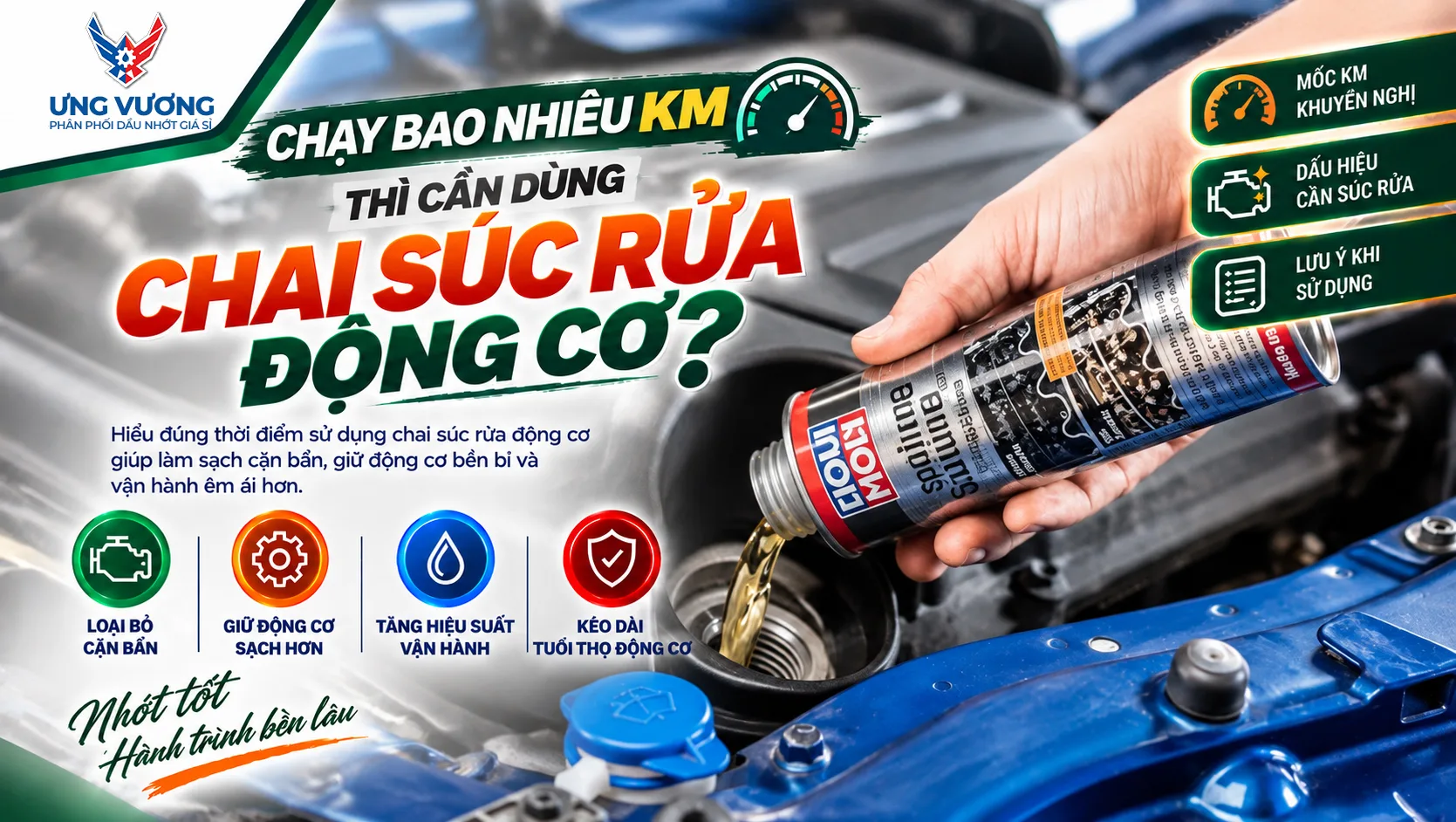 Chạy Bao Nhiêu Km Thì Cần Dùng Chai Súc Rửa Động Cơ?