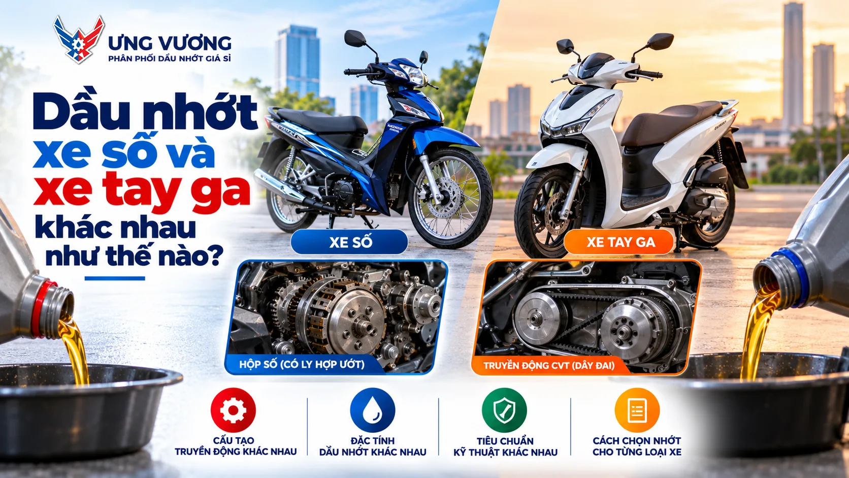 Dầu nhớt xe số và xe tay ga khác nhau như thế nào?