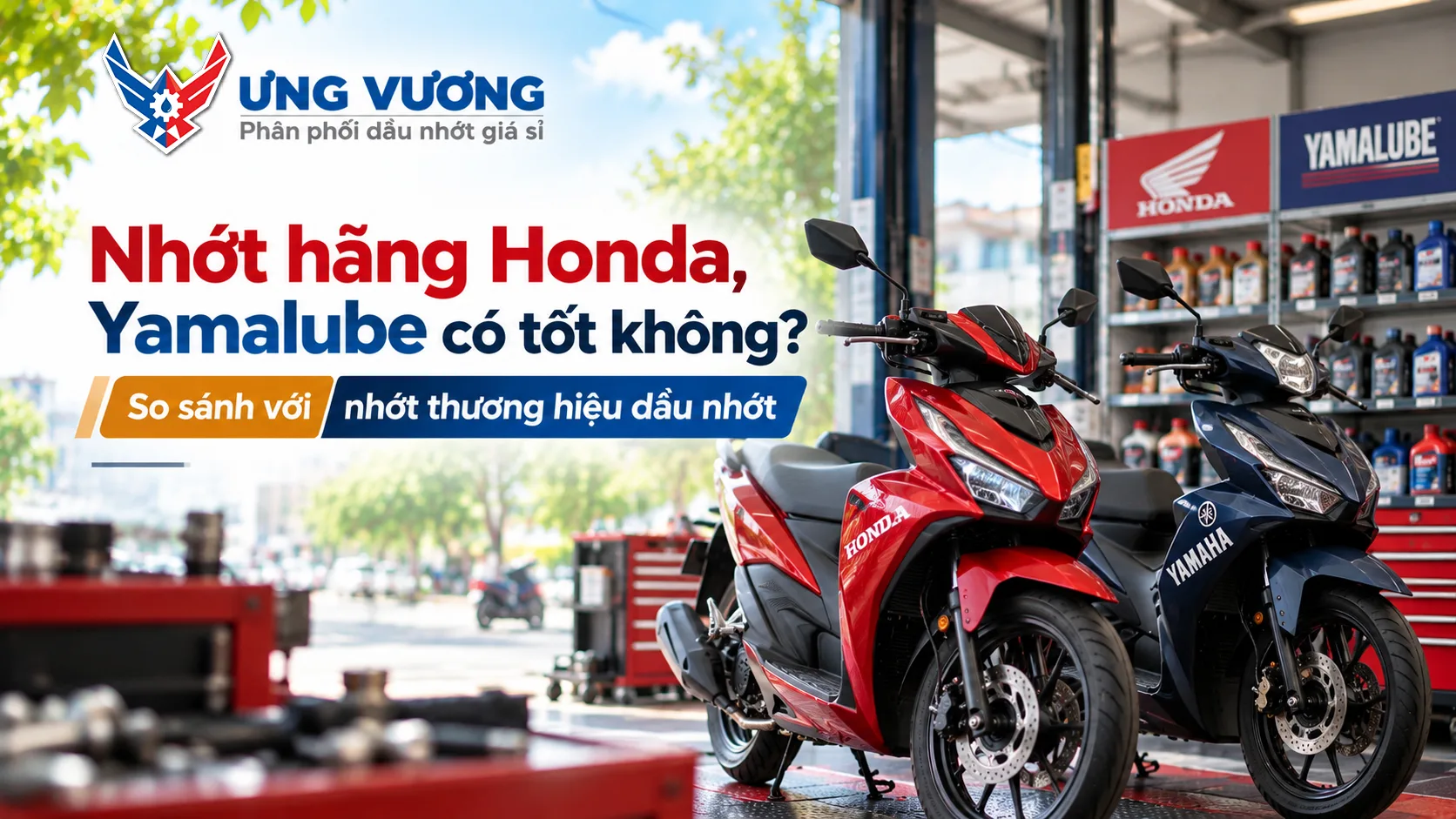 Nhớt hãng Honda, Yamalube có tốt không? So sánh với nhớt thương hiệu dầu nhớt