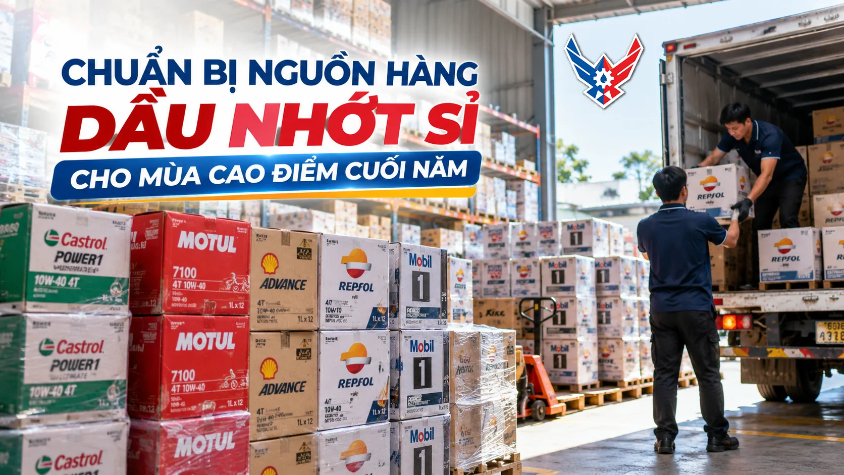 Chuẩn bị nguồn hàng dầu nhớt sỉ cho mùa cao điểm cuối năm