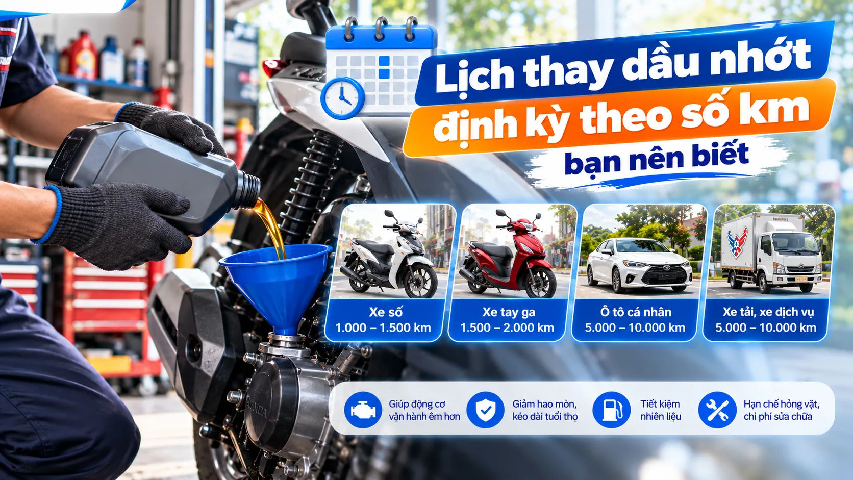 Lịch thay dầu nhớt định kỳ theo số km bạn nên biết
