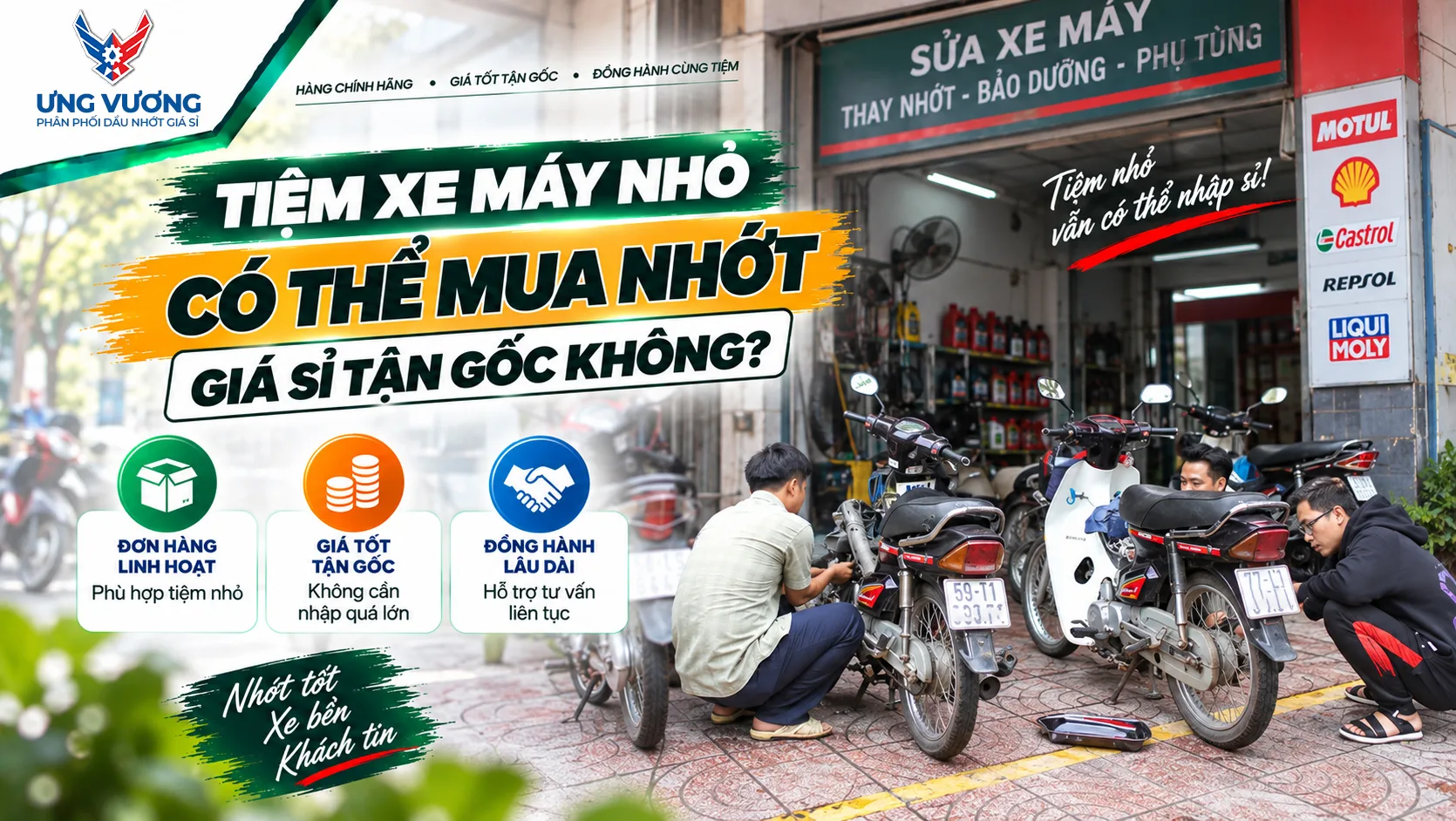 Tiệm Xe Máy Nhỏ Có Thể Mua Nhớt Giá Sỉ Tận Gốc Không?