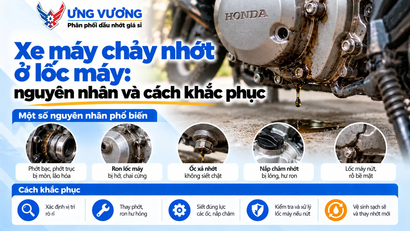 Xe máy chảy nhớt ở lốc máy: nguyên nhân và cách khắc phục